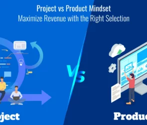 Project vs Product Mindset