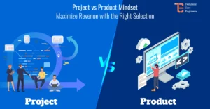 Project vs Product Mindset