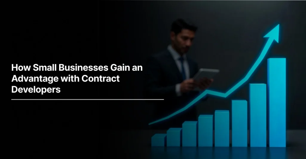 How Small Businesses Gain an Advantage with Contract Developers at tecoreng