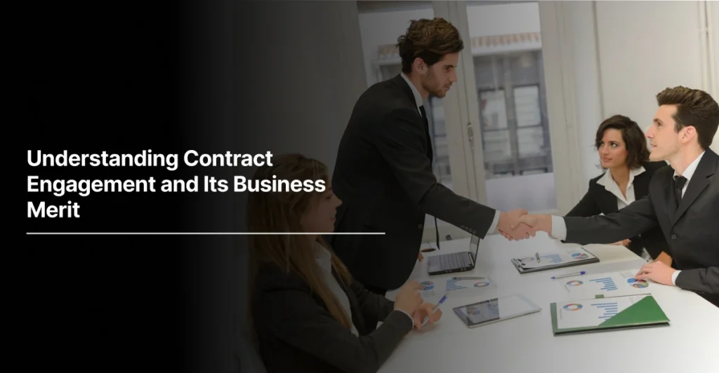 Understanding Contract Engagement and Its Business Merit at tecoreng