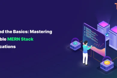 Beyond the Basics: Mastering Scalable MERN Stack Applications