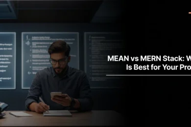 MEAN vs MERN Stack: Which Is Best for Your Project?